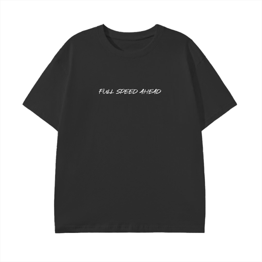 Full Speed Ahead Tee